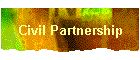 Civil Partnership