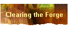 Clearing the Forge