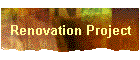 Renovation Project